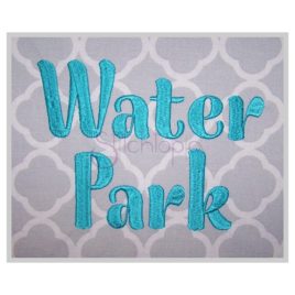 Water Park Embroidery Font .75″ 1″ 1.25″ 1.5″ 2″