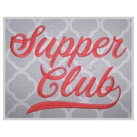 Supper Club Embroidery Font .75″ 1″ 1.25″ 1.5″ 2″