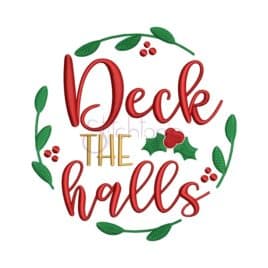 Deck The Halls Embroidery Design