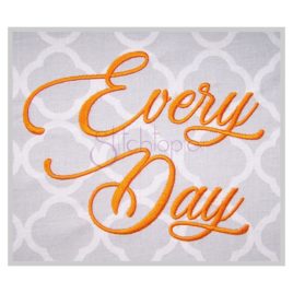 Every Day Embroidery Font .75″ 1″ 1.25″ 1.5″ 2″