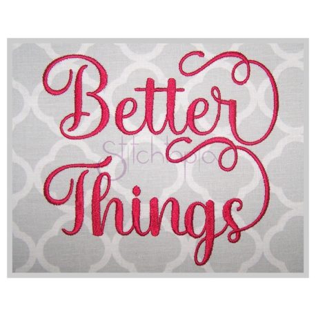 Stitchtopia Better Things Embroidery Font