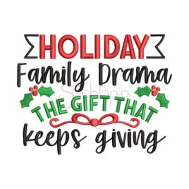 Holiday Family Drama Embroidery Design
