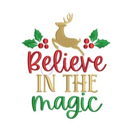 Believe In Magic Christmas Embroidery Design