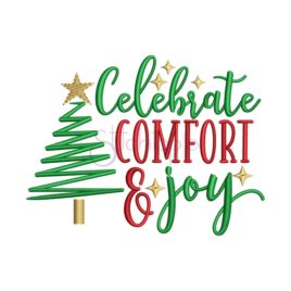 Celebrate Comfort & Joy Embroidery Design