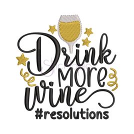 Drink More Wine Embroidery Design