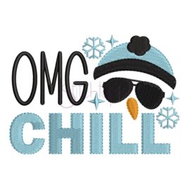 OMG Chill Embroidery Design