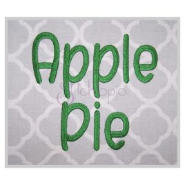 Apple Pie Embroidery Font .75″ 1″ 1.25″ 1.5″ 2″