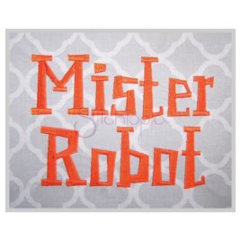 Mister Robot Embroidery Font .75″ 1″ 1.25″ 1.5″ 2″
