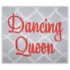 Dancing Queen #1 Embroidery Font .75" 1" 1.25" 1.5" 2"