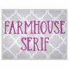 Farmhouse Serif Embroidery Font 1" 1.25" 1.5" 2" 2.5" 3" 3.5"