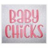 Baby Chicks Embroidery Font .75" 1" 1.25" 1.5" 2"