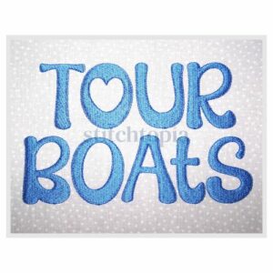 * Tour Boats 2-Color Embroidery Font 1" 1.25" 1.5" 2" 2.5"