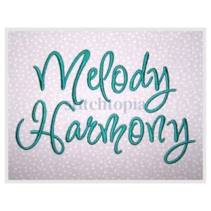 * Melody Harmony Embroidery Font 1" 1.25" 1.5" 2" 2.5"