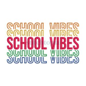 * School Vibes Embroidery Design