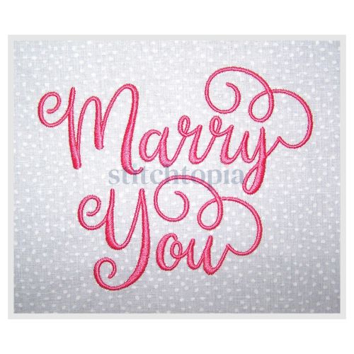 Marry You Embroidery Font 1" 1.25" 1.5" 2" 2.5"