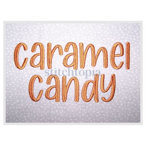 Caramel Candy Embroidery Font .75" 1" 1.25" 1.5" 2"