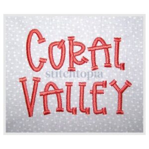 * Coral Valley Embroidery Font .75" 1" 1.25" 1.5" 2"