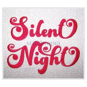 Silent Night Embroidery Font 1" 1.25" 1.5" 2" 2.5"