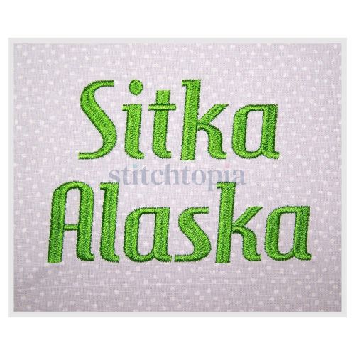 Sitka Alaska Embroidery Font .75" 1" 1.25" 1.5" 2"