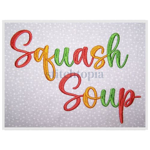 Squash Soup Embroidery Font .75" 1" 1.25" 1.5" 2"