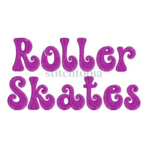 * Roller Skates Embroidery Font .75" 1" 1.25" 1.5" 2"