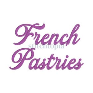* French Pastries Embroidery Font 1" 1.25" 1.5" 2" 2.5"