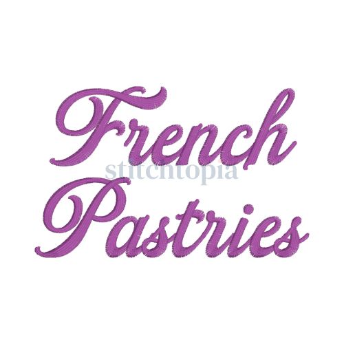 French Pastries Embroidery Font 1" 1.25" 1.5" 2" 2.5"