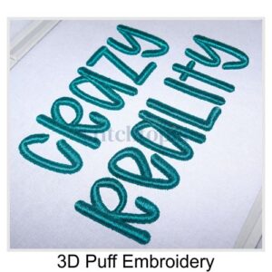 Crazy Reality 3D PUFF Embroidery Font 1" 1.25" 1.5" 2"