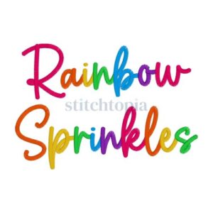 * Rainbow Sprinkles Embroidery Font 1" 1.25" 1.5" 2" 2.5"