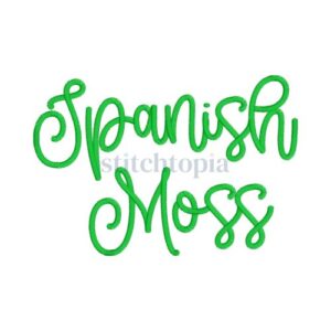 * Spanish Moss Embroidery Font 1" 1.25" 1.5" 2" 2.5"