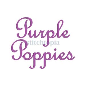 * Purple Poppies Embroidery Font 2.5" 3" 3.5" 4" 5"