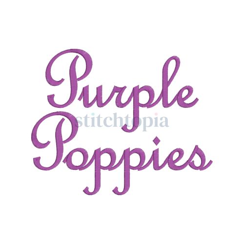 * Purple Poppies Embroidery Font 2.5" 3" 3.5" 4" 5"